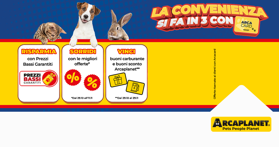WEBpromo_Arcaplanet_Convenienza-446090753.jpg